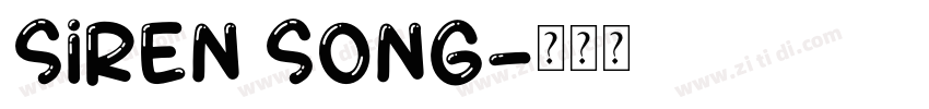Siren Song字体转换